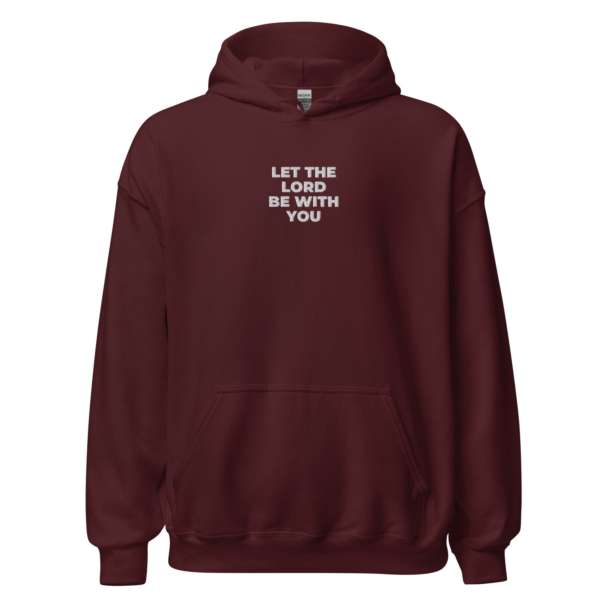 let the lord be with you hoodie maroon