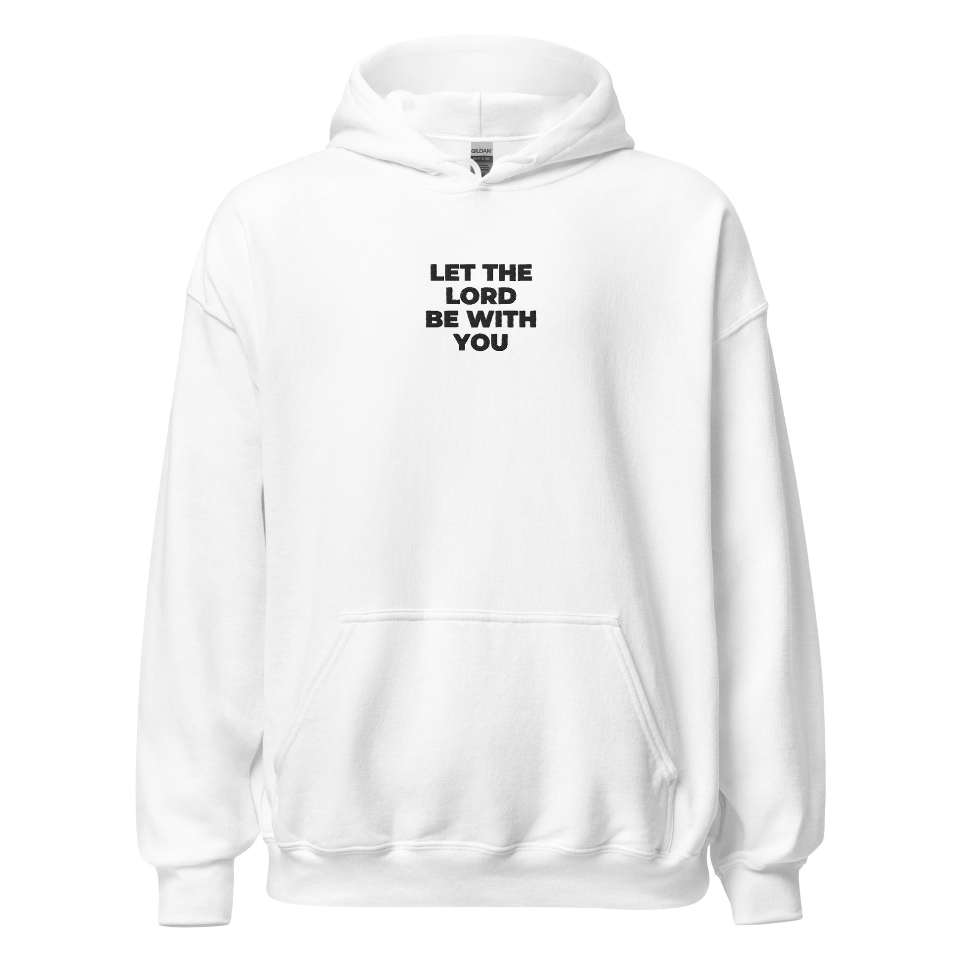 let the lord be with you hoodie white