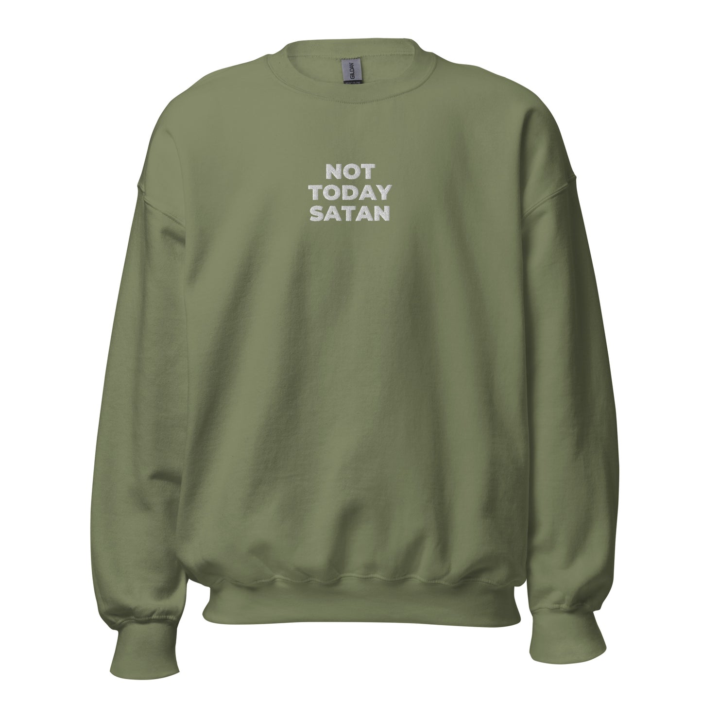 not today satan sweatshirt green