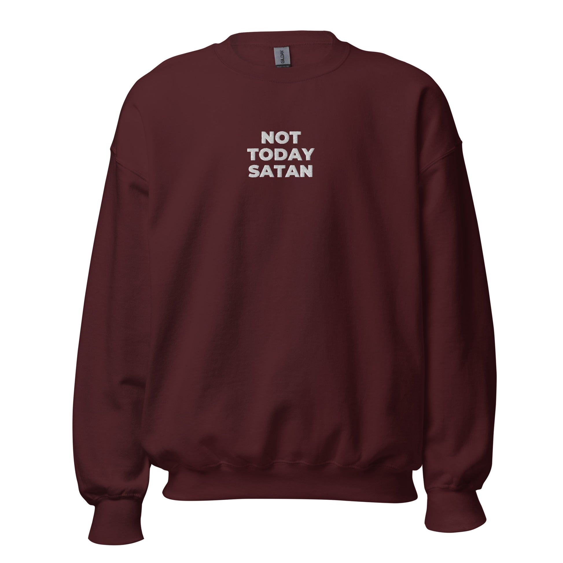 not today satan sweatshirt maroon