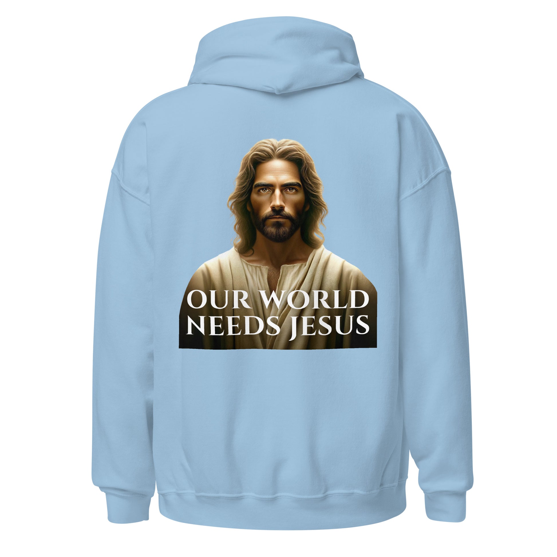 our world needs jesus hoodie light blue