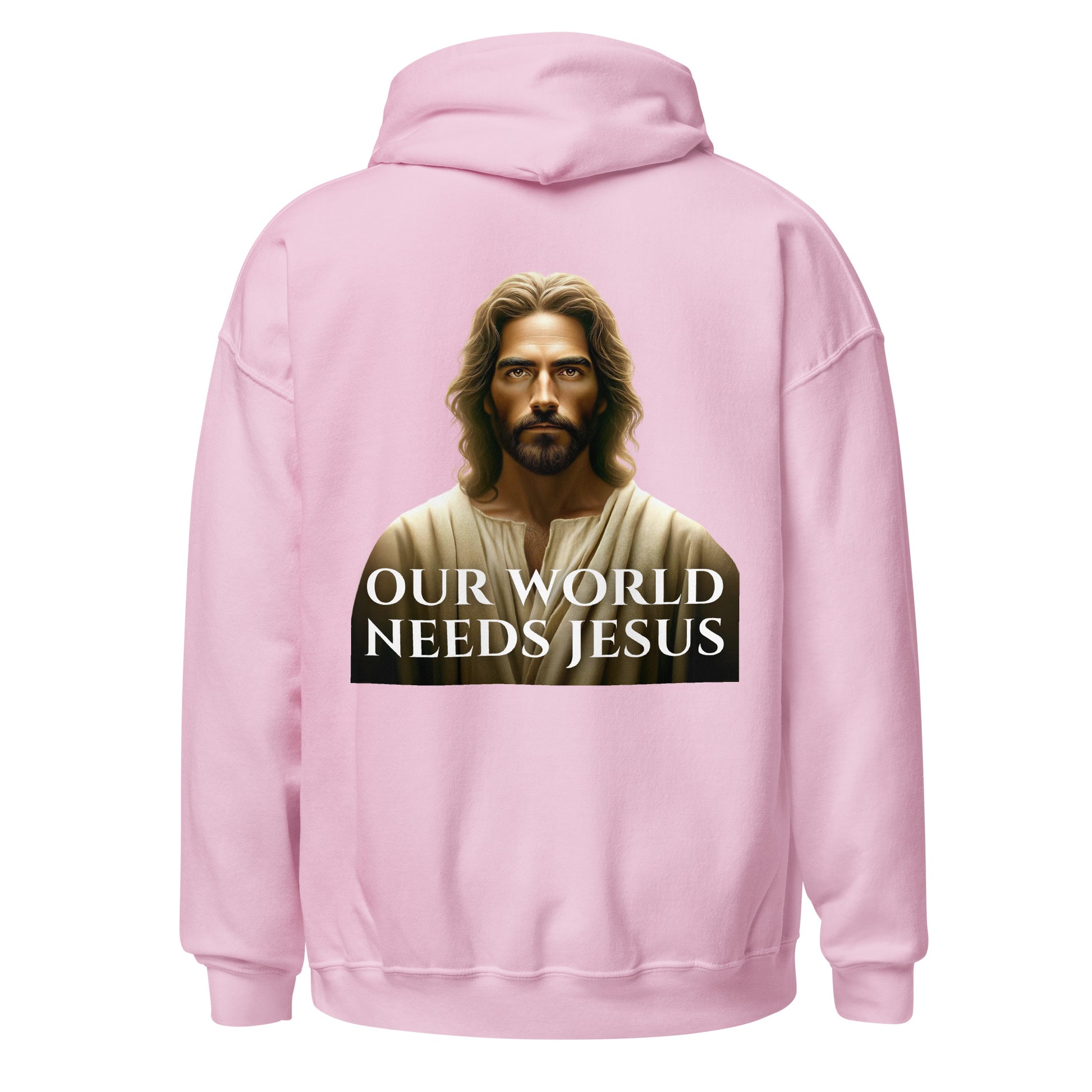 our world needs jesus hoodie pink