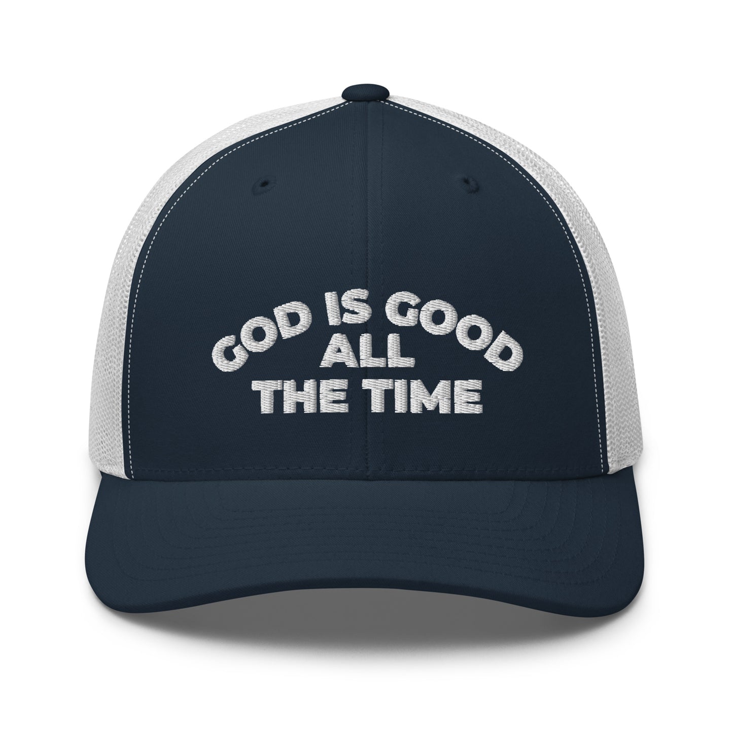 God Is Good All The Time Hat