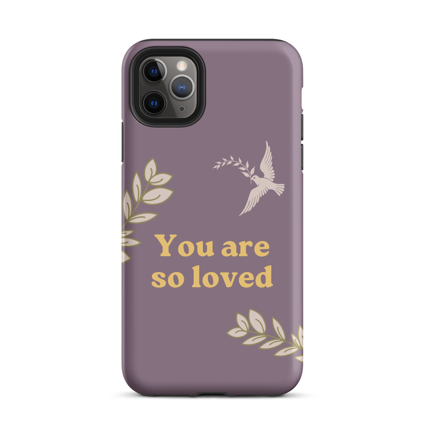 You Are So Loved Phone Case