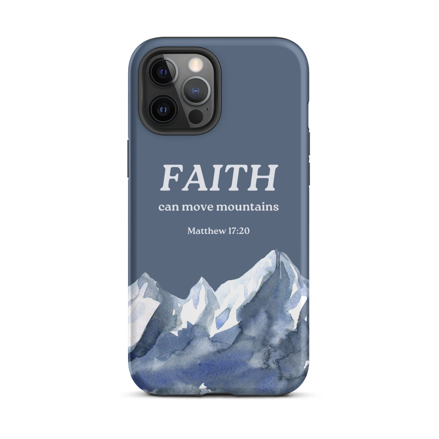 Faith Can Move Mountains Phone Case