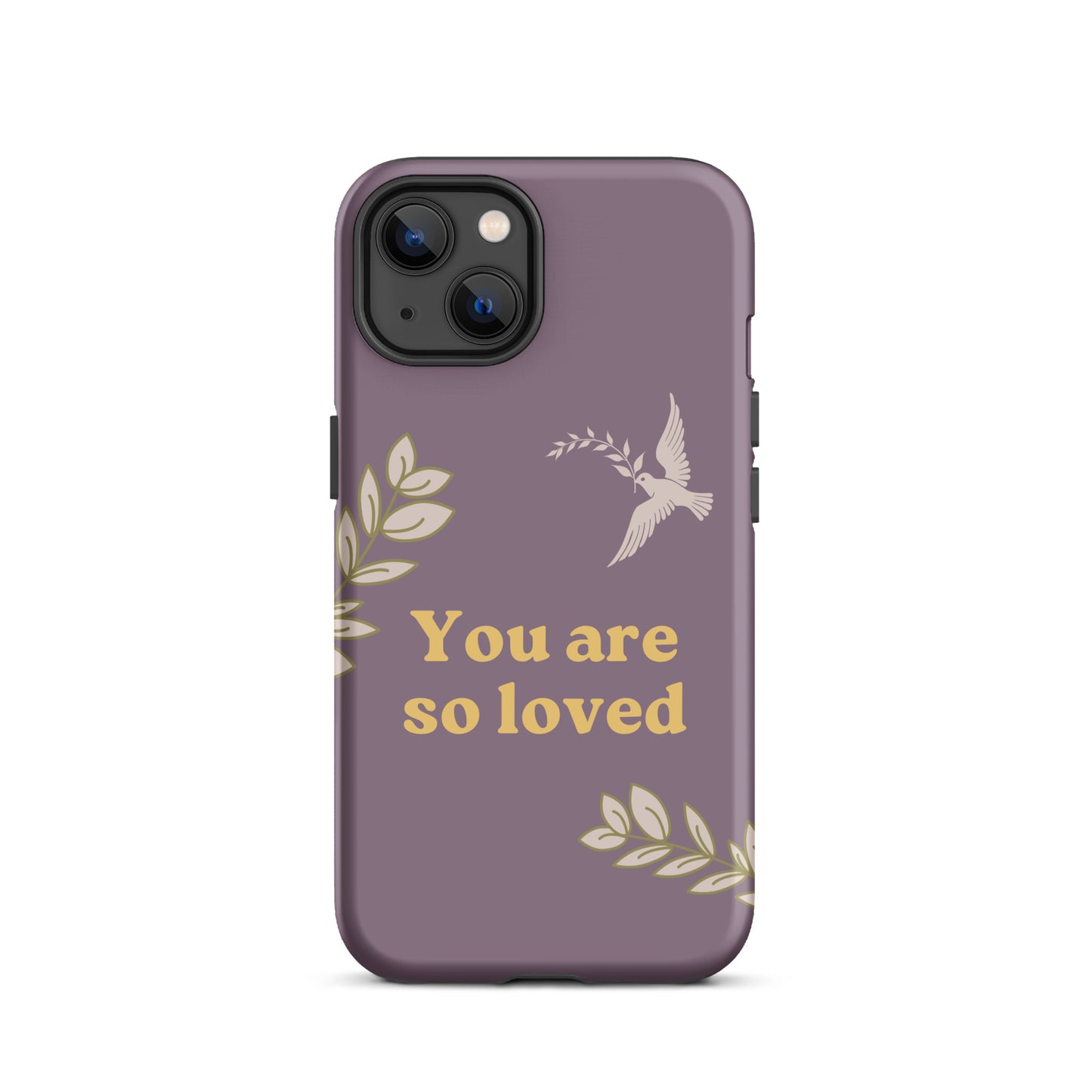 You Are So Loved Phone Case