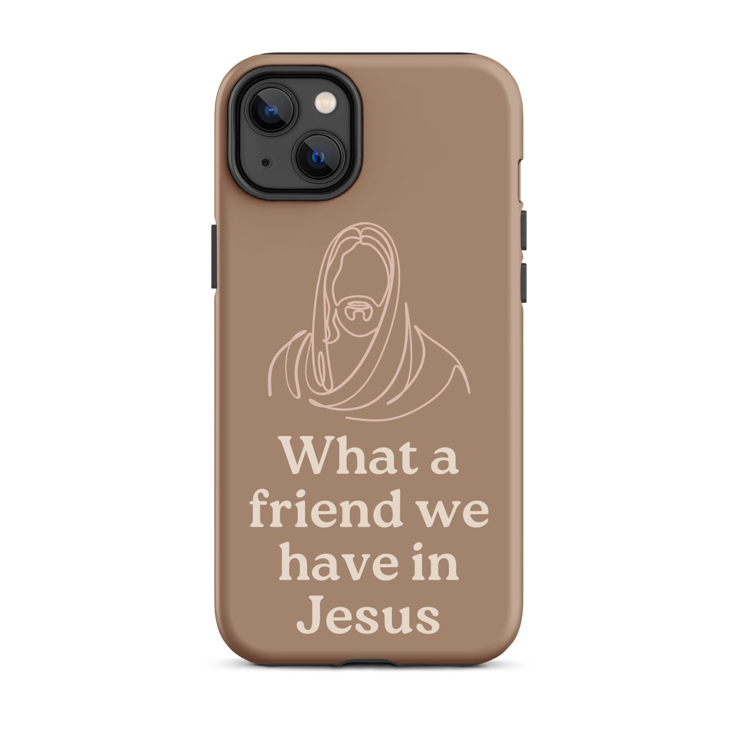 What a Friend We Have in Jesus Phone Case