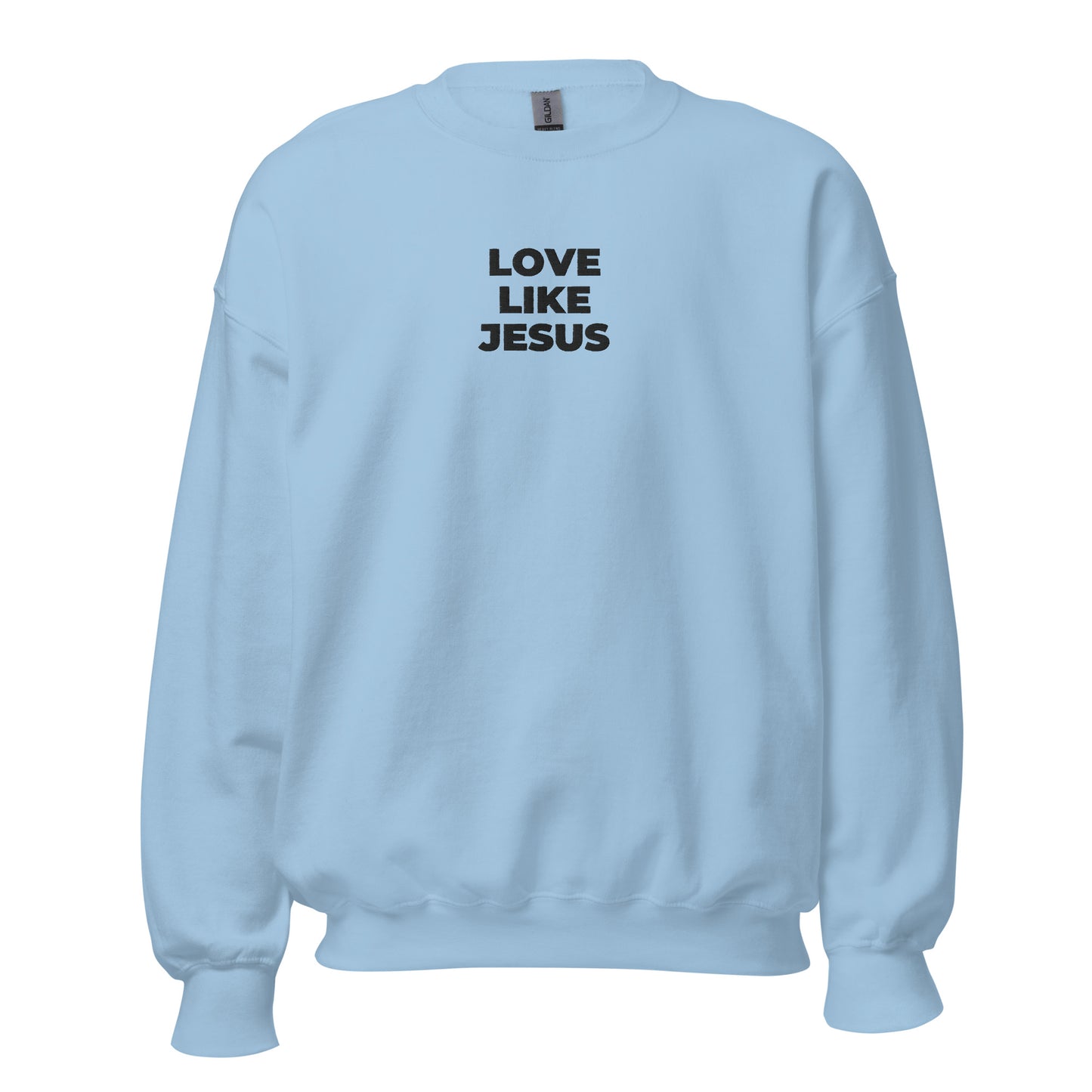 Love Like Jesus Sweatshirt