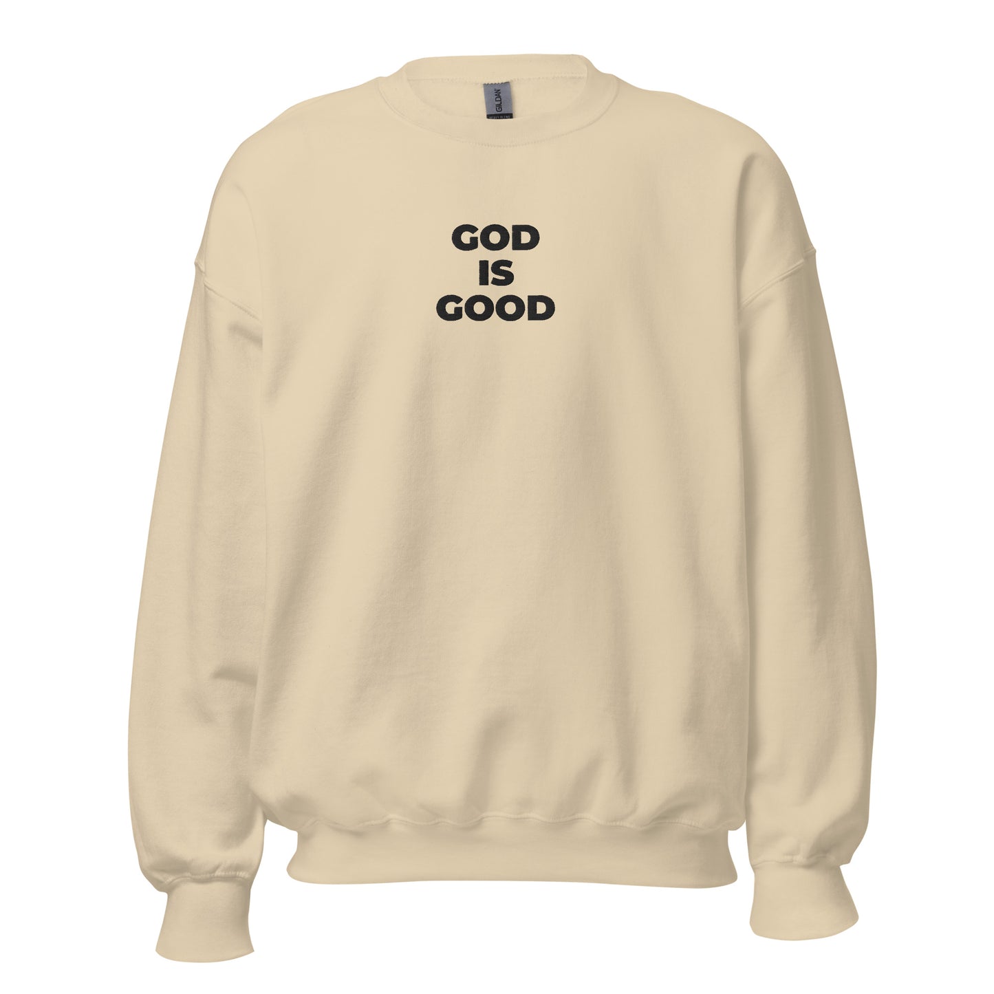 God Is Good Sweatshirt